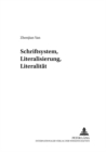 Image for Schriftsystem, Literalisierung, Literalitaet