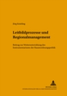 Image for Leitbildprozesse und Regionalmanagement : Ein Beitrag zur Weiterentwicklung des Instrumentariums der Raumordnungspolitik
