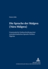 Image for Die Sprache Der Malgwa (Nara Malgwa)