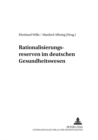 Image for Rationalisierungsreserven im deutschen Gesundheitswesen