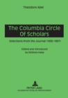 Image for The Columbia Circle of Scholars : Selections from the Journal (1930-1957)