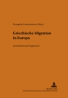 Image for Griechische Migration in Europa : Geschichte und Gegenwart