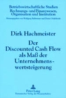Image for Der Discounted Cash Flow ALS Mass Der Unternehmenswertsteigerung