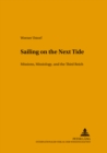 Image for Sailing on the Next Tide : Missions, Missiology, and the Third Reich