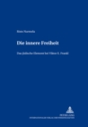 Image for Die innere Freiheit : Das juedische Element bei Viktor E. Frankl