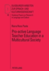 Image for Pro-Active Language Teacher Education in a Multicultural Society