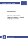 Image for Universal Grammar and Parameter Resetting in Second Language Acquisition