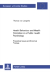 Image for Health Behaviour and Health Promotion in a Public Health Psychology: Theoretical Issues and Empirical Findings