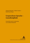 Image for Gesprochene Sprache - Transdisziplinaer : Festschrift Zum 65. Geburtstag Von Gottfried Meinhold