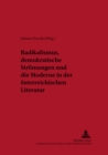 Image for Radikalismus, Demokratische Stroemungen Und Die Moderne in Der Oesterreichischen Literatur