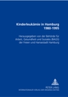 Image for Kinderleukaemie in Hamburg 1980-1995 : Herausgegeben von der Behoerde fuer Arbeit, Gesundheit und Soziales (BAGS) der Freien und Hansestadt Hamburg