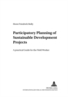 Image for Participatory Planning of Sustainable Development Projects