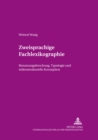 Image for Zweisprachige Fachlexikographie : Benutzungsforschung, Typologie Und Mikrostrukturelle Konzeption