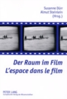 Image for Der Raum Im Film- l&#39;Espace Dans Le Film
