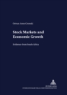 Image for Stock Markets and Economic Growth : Evidence from South Africa