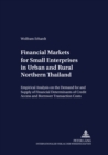 Image for Financial Markets for Small Enterprises in Urban and Rural Northern Thailand