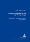 Image for European Voluntary Service for Young People : Questions of Status and Problems of Legal Policy