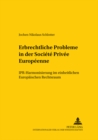 Image for Erbrechtliche Probleme in Der Societe Privee Europeenne : Ipr-Harmonisierung Im Einheitlichen Europaeischen Rechtsraum