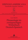 Image for Phraseologie im zweisprachigen Woerterbuch Deutsch-Spanisch