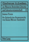 Image for Die Aesthetik Des Dramenwerks Von Rainer Werner Fassbinder