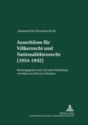Image for Ausschuesse Fuer Voelkerrecht Und Fuer Nationalitaetenrecht (1934-1942) : Herausgegeben Und Mit Einer Einleitung Versehen Von Werner Schubert