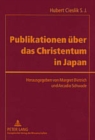 Image for Publikationen Ueber Das Christentum in Japan : Veroeffentlichungen in Europaeischen Sprachen