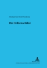 Image for Die Heldenschilde : Vom Hebraeischen Ins Deutsche Uebersetzt Und Kommentiert Von Gianfranco Miletto - Teil I Und II