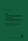Image for Die Gewebetransplantation Nach Dem Transplantationsgesetz