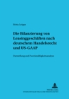 Image for Die Bilanzierung Von Leasinggeschaeften Nach Deutschem Handelsrecht Und Us-GAAP : Darstellung Und Zweckmaeßigkeitsanalyse
