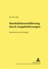 Image for Haushaltskonsolidierung Durch Ausgabekuerzungen