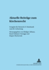 Image for Aktuelle Beitraege Zum Kirchenrecht