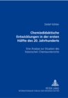 Image for Chemiedidaktische Entwicklungen in Der Ersten Haelfte Des 20. Jahrhunderts