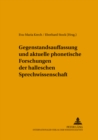 Image for Gegenstandsauffassung Und Aktuelle Phonetische Forschungen Der Halleschen Sprechwissenschaft