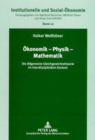 Image for Oekonomik - Physik - Mathematik