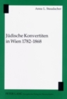 Image for Juedische Konvertiten in Wien 1782-1868