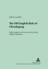 Image for The Old English Version of the Enlarged Rule of Chrodegang