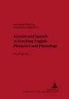 Image for Accents and Speech in Teaching English Phonetics and Phonology