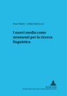 Image for I Nuovi Media Come Strumenti Per La Ricerca Linguistica