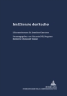 Image for Im Dienste Der Sache : Liber Amicorum Fuer Joachim Gaertner