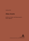 Image for Alma Aeneis : Studien Zur Vergil- Und Statiusrezeption Dante Alighieris