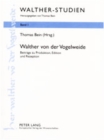 Image for Walther von der Vogelweide : Beitraege zu Produktion, Edition und Rezeption