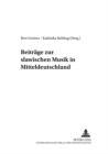 Image for Beitraege Zur Slawischen Musik in Mitteldeutschland