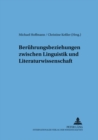 Image for Beruehrungsbeziehungen Zwischen Linguistik Und Literaturwissenschaft