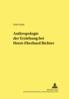 Image for Anthropologie Der Erziehung Bei Horst-Eberhard Richter