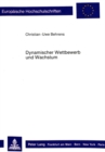 Image for Dynamischer Wettbewerb und Wachstum