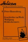 Image for Geschichte im Werk Wolfgang Hildesheimers