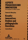 Image for Kreativ-innovatives Denken und paedagogische Einsichten