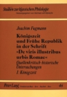 Image for Koenigszeit und Fruehe Republik in der Schrift «De viris illustribus urbis Romae»
