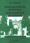 Image for Der Nordfriedhof von Wiesbaden und seine Vorgaenger-Geschichte, Begraebnissitten und -riten, Grabmaeler