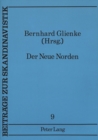 Image for Der Neue Norden : Norweger Und Finnen Im Fruehen 19. Jahrhundert- Veroeffentlichungen Des Zentrums Fuer Nordische Studien, III